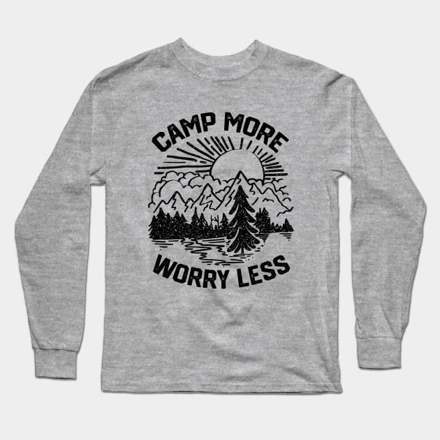 Inspired Saying Gift for Campfire Vibes Lovers-Camp More Worry Less Long Sleeve T-Shirt by KAVA-X